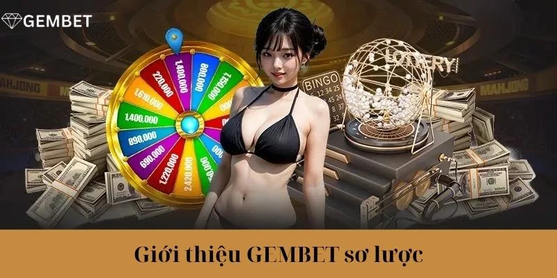 Giới Thiệu Gamebet 1 Tìm hiểu nhanh về nhà cái trong mục giới thiệu Gembet.