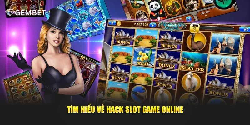 Bật Mí Bí Kíp Hack Game Slot Gembet Hiệu Quả Cho Tân Thủ 1 Bật Mí Bí Kíp Hack Game Slot Gembet Hiệu Quả Cho Tân Thủ