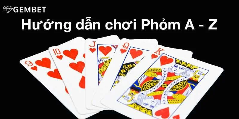 Hướng Dẫn Chơi Phỏm Với Chiến Thuật Bắt Bài Đối Thủ - 2025 3 Hướng Dẫn Chơi Phỏm Với Chiến Thuật Bắt Bài Đối Thủ - 2025