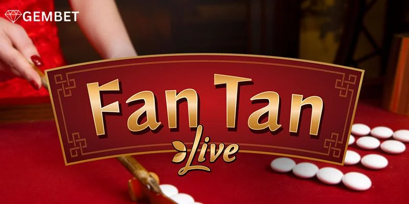 Mẹo Chơi Bài Fantan Với Tỷ Lệ Thắng Lên Tới 87% Tại Gembet